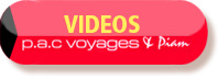 Vidéos P.A.C. Voyages & piams